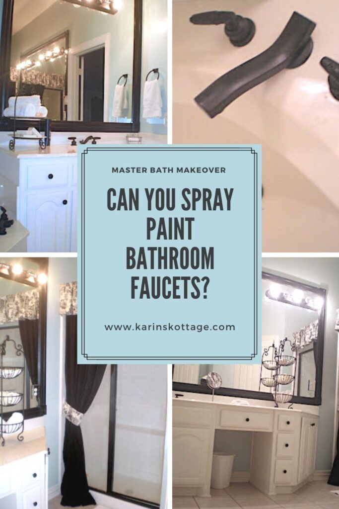 Can you Spray Paint Bathroom faucets?Oh yes you can! - Karins Kottage