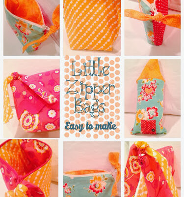 Little Zipper bags easy to make