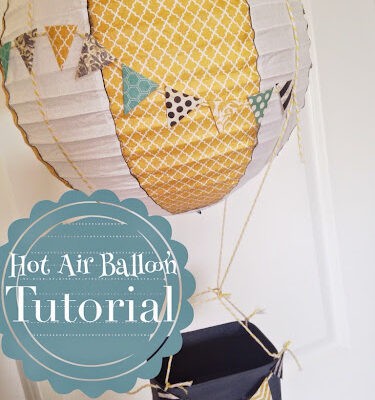 Hot Air Balloon decoration Tutorial