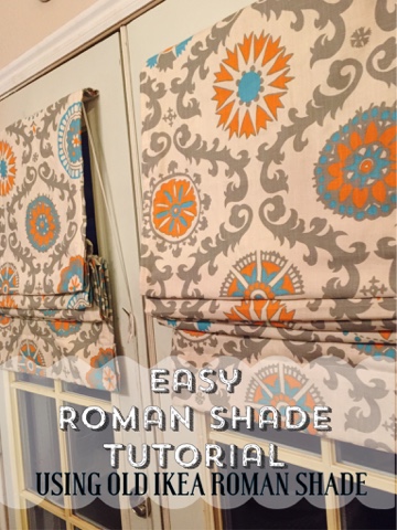 Easy Roman Shade Tutorial- Using Old IKEA shade - Karins Kottage