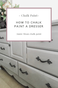 How to chalk paint a dresser