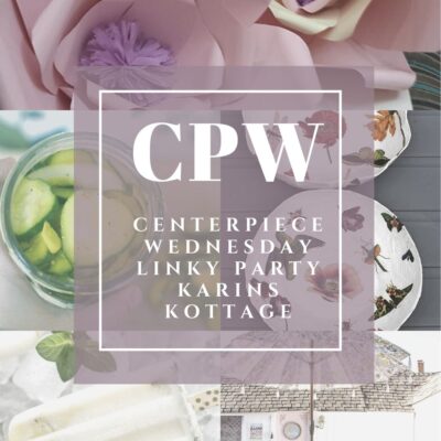 Centerpiece Wednesday Linky party July 22