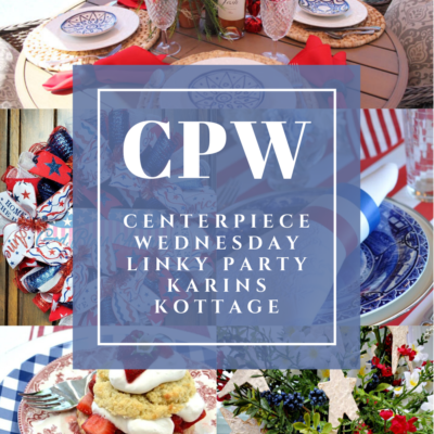 Centerpiece Wednesday Linky party - Karins Kottage