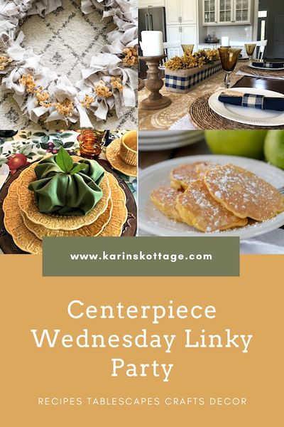 Centerpiece  Wednesday Linky Party