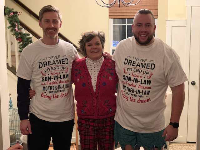 I never dreamed I'd end up being a son-in-law to a frickin awesome Mother In law but here I am living the dream t shirt- Karins Kottage