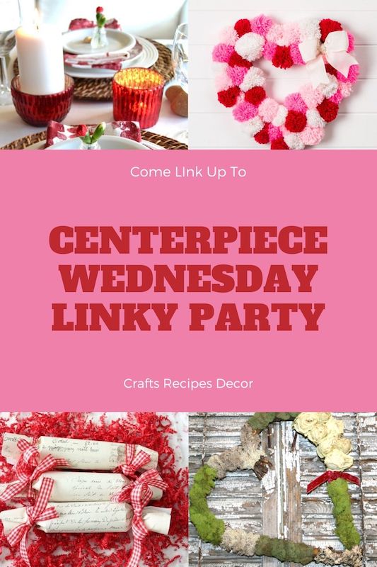 Come link up to Centerpiece wednesday linky party time