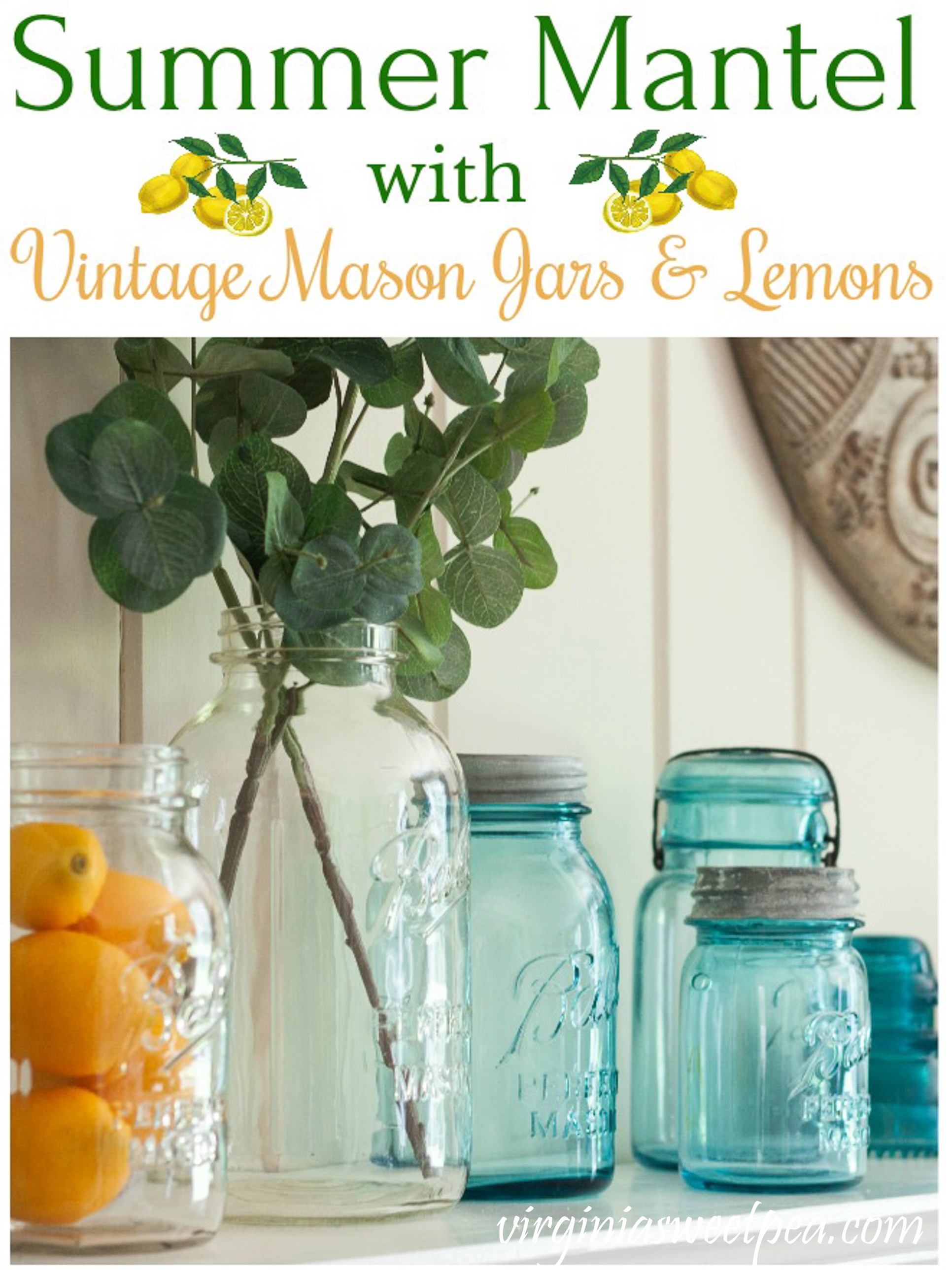 Summer mantel decor 