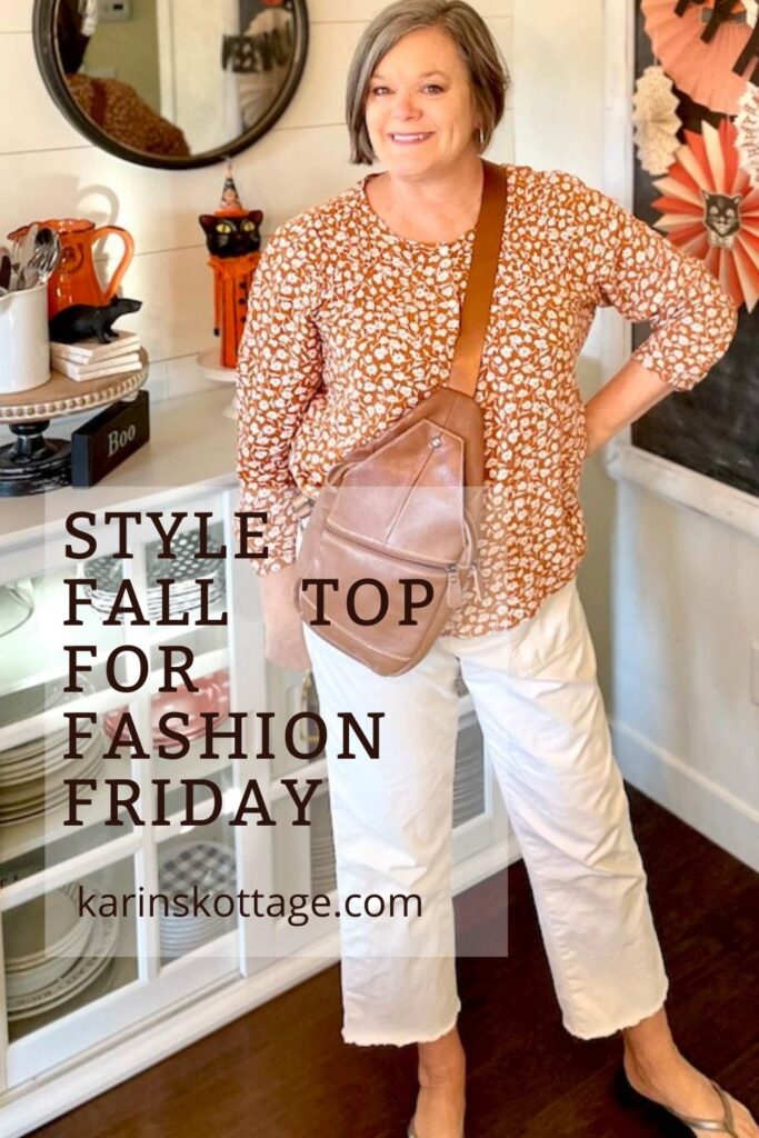 Style fall top for fashion Friday- Karins Kottage