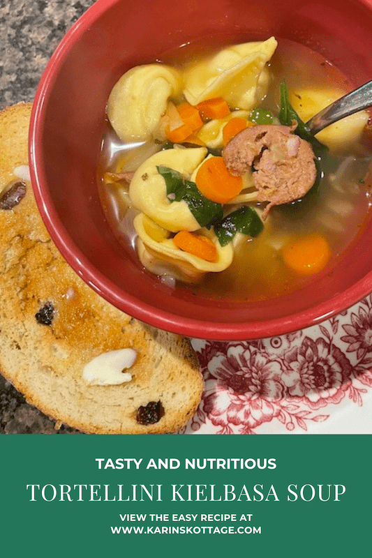 tortellini turkey kielbasa spinach soup recipe- Karins Kottage