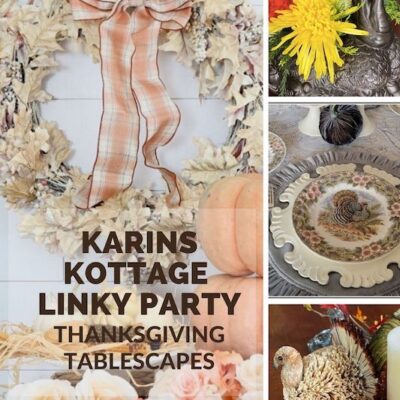 Karins Kottage Linky Party- Thanksgiving Tablescapes