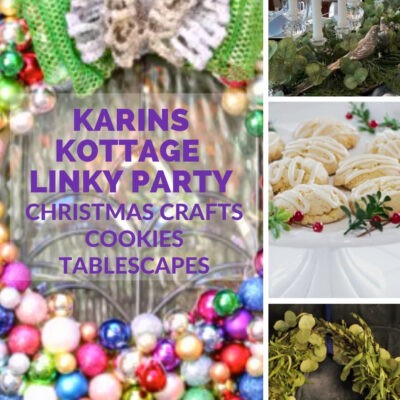 Karins Kottage Linky Party- Christmas Crafts and Recipes