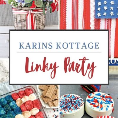 Karins Kottage Linky Party- Easy Patriotic Ideas