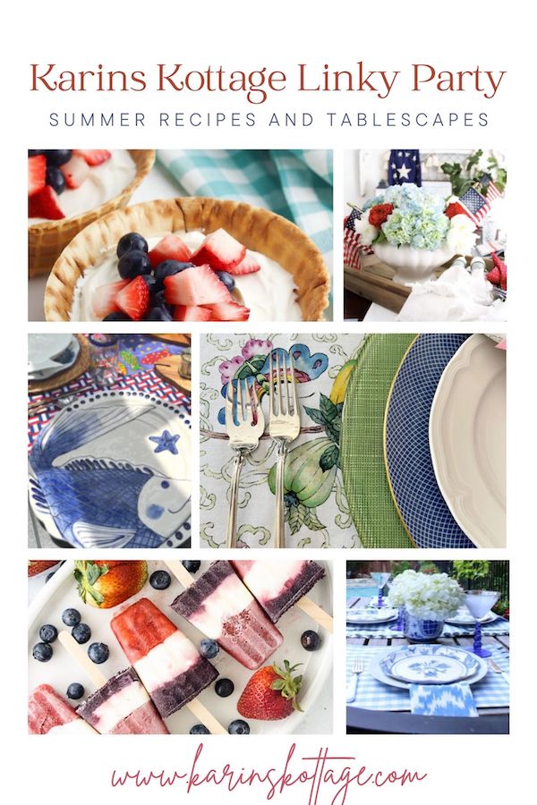 Karins KOttage Linky party- summer tablescapes and recipes