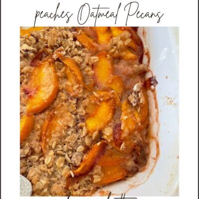 Easy peach crisp with frozen peaches and pecans