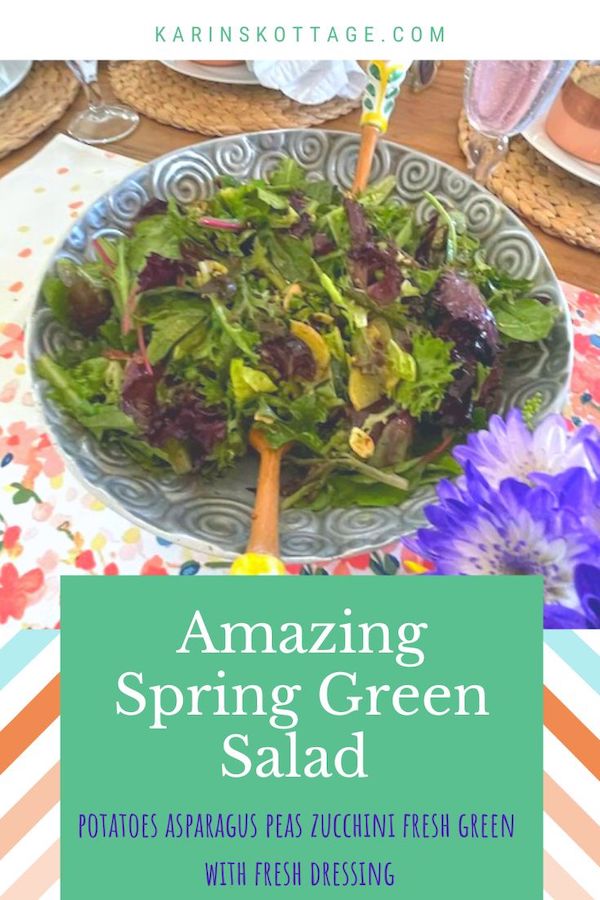 amazing spring green salad recipe- Karins Kottage