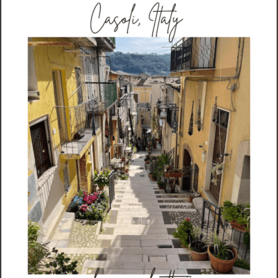 Tips and Highlights Traveling to Casoli Italy in March