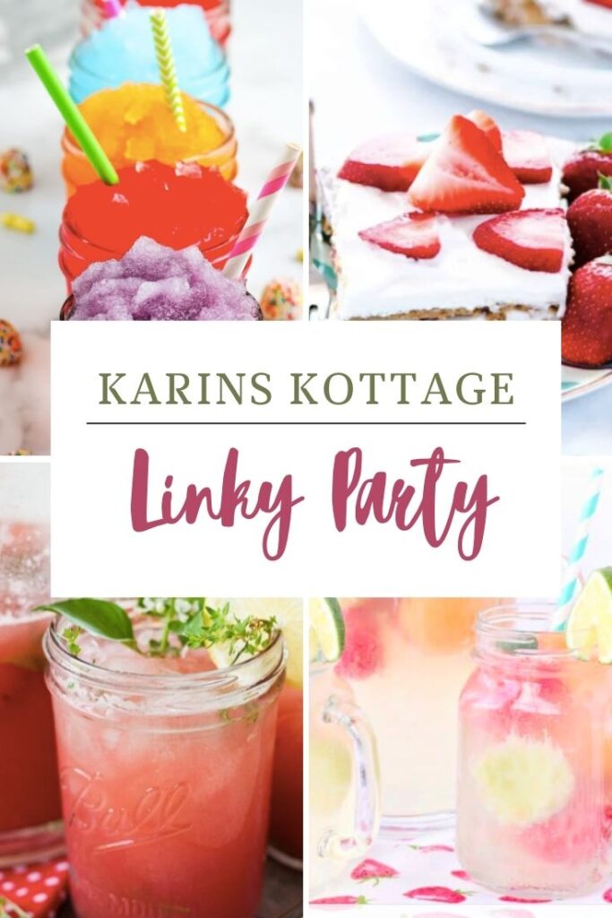 Karins Kottage Linky Party- Fun Drinks and dessert